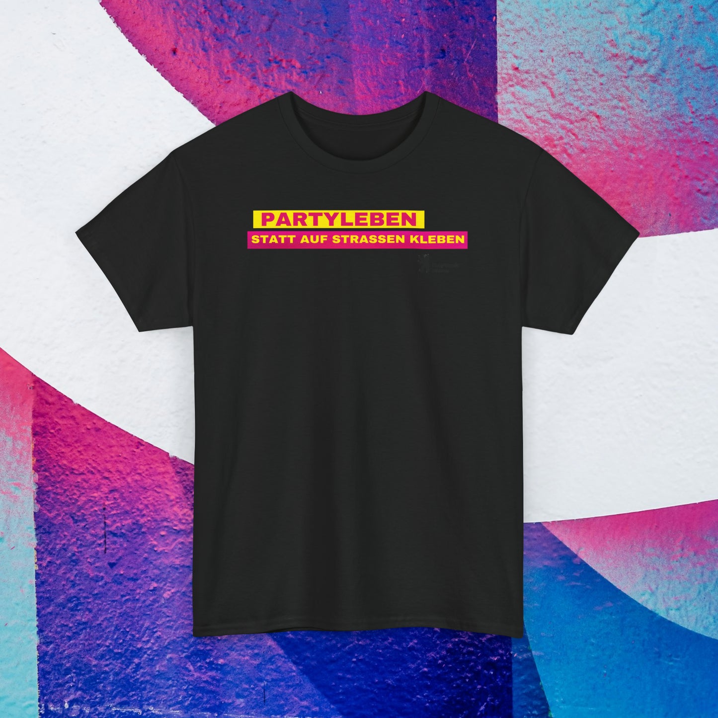 FDP PARTYLEBEN STATT AUF STRASSEN KLEBEN SHIRT