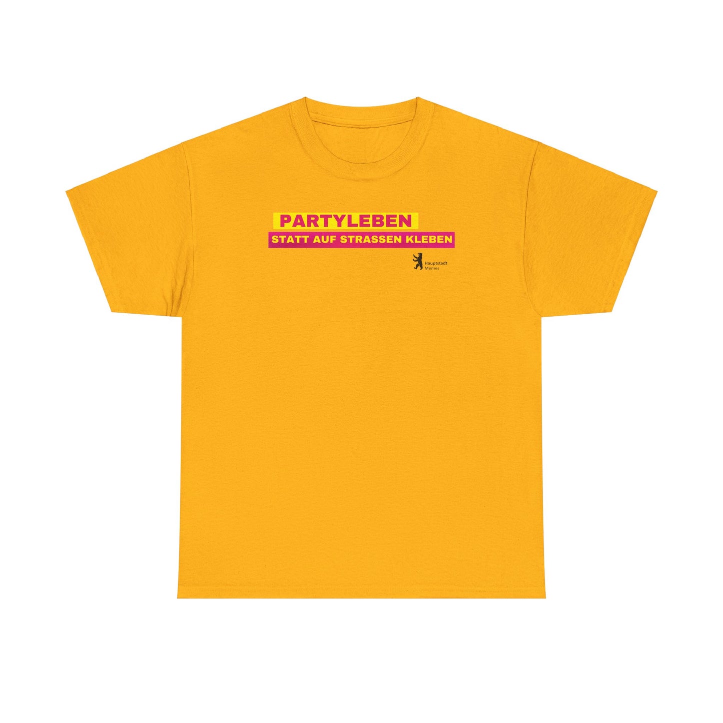 FDP PARTYLEBEN STATT AUF STRASSEN KLEBEN SHIRT