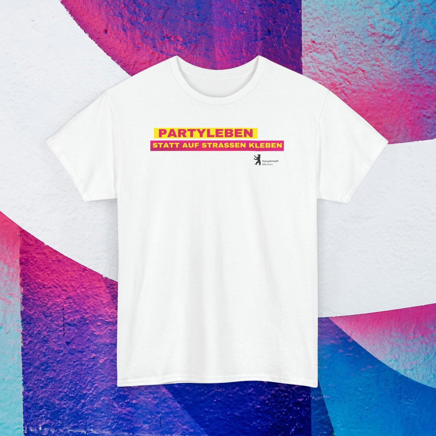 FDP PARTYLEBEN STATT AUF STRASSEN KLEBEN SHIRT
